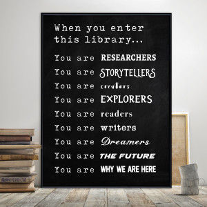 When You Enter This Library Print. Motivational and Inspirational Poster.  When You Enter This Library Print. Motivational and Inspirational Poster.