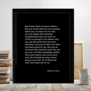 May Today There Be Peace Within - Teresa of Avila Quote Print. 