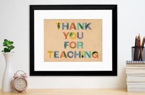 Thank You For Teaching Inspirational Poster. Thank You For Teaching Inspirational Poster.