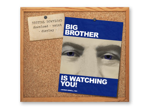 George Orwell 1984 Big Brother Quote - Literary Art Poster DIGITAL DOWNLOAD