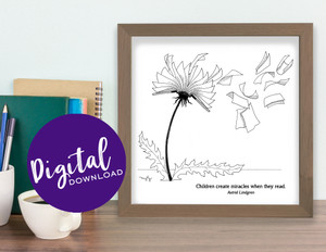 Astrid Lindgren Dandelion Literary Quote Print. DIGITAL DOWNLOAD Astrid Lindgren Dandelion Literary Quote Print. DIGITAL DOWNLOAD