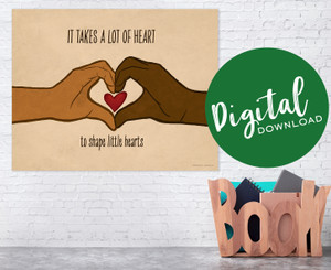 It Takes a Lot of Heart Inspirational Poster. DIGITAL DOWNLOAD It Takes a Lot of Heart Inspirational Poster. DIGITAL DOWNLOAD