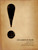 Exclamation Mark, Writing, Punctuation and Grammar Art Print. 