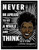 Never Be Afraid to Think Lorraine Hansberry Quote Art Print. 