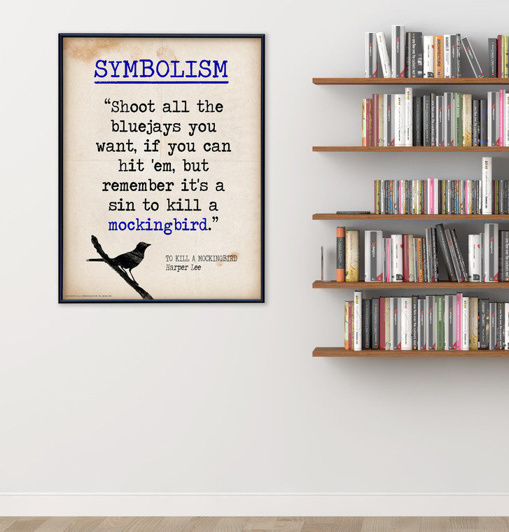 To Kill a Mockingbird Symbolism Quote, Literary Term Poster featuring Harper Lee. 