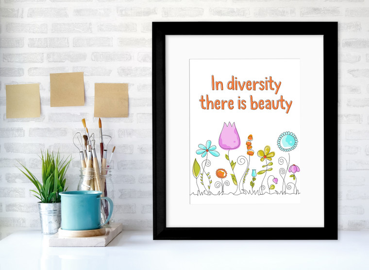 In Diversity There is Beauty Art Print. Inclusivity Poster for Classroom. 