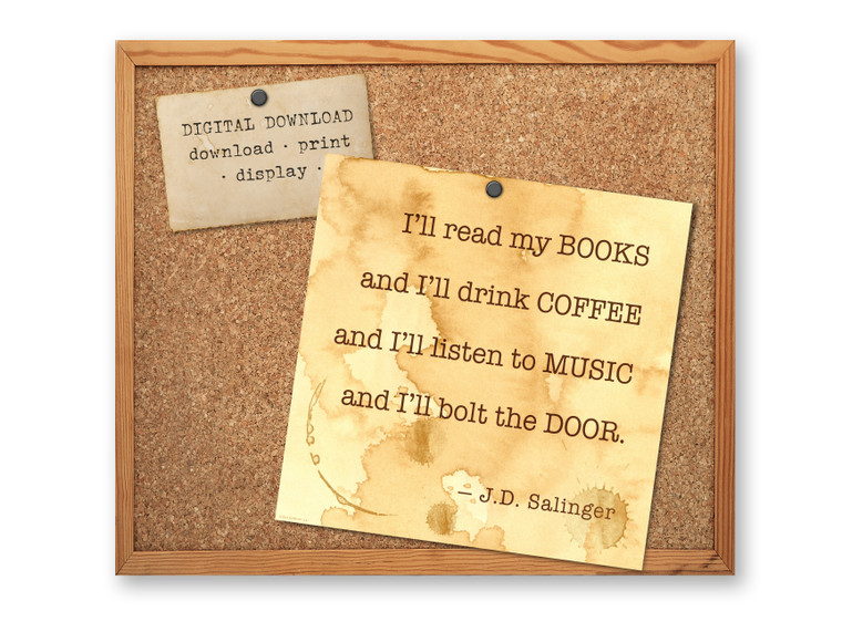 J.D. Salinger Read My Books Literary Quote Poster DIGITAL DOWNLOAD
