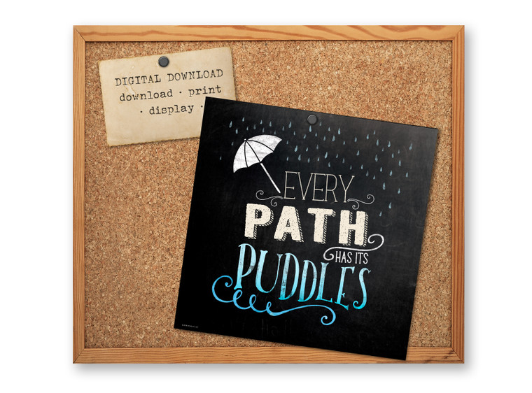 Every Path Motivational Chalkboard Quote Poster DIGITAL DOWNLOAD