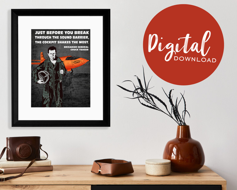 Chuck Yeager Break the Sound Barrier Quote Art Print.  DIGITAL DOWNLOAD