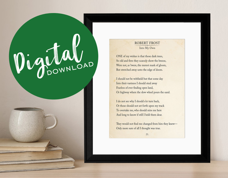 Robert Frost Into My Own Book Page Style Literary Quote Print. DIGITAL DOWNLOAD