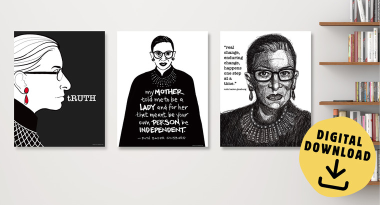 Ruth Bader Ginsburg Quote Set of Three DIGITAL DOWNLOAD