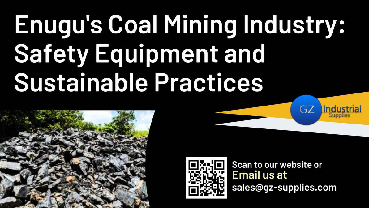 ​Enugu's Coal Mining Industry: Safety Equipment and Sustainable Practices 