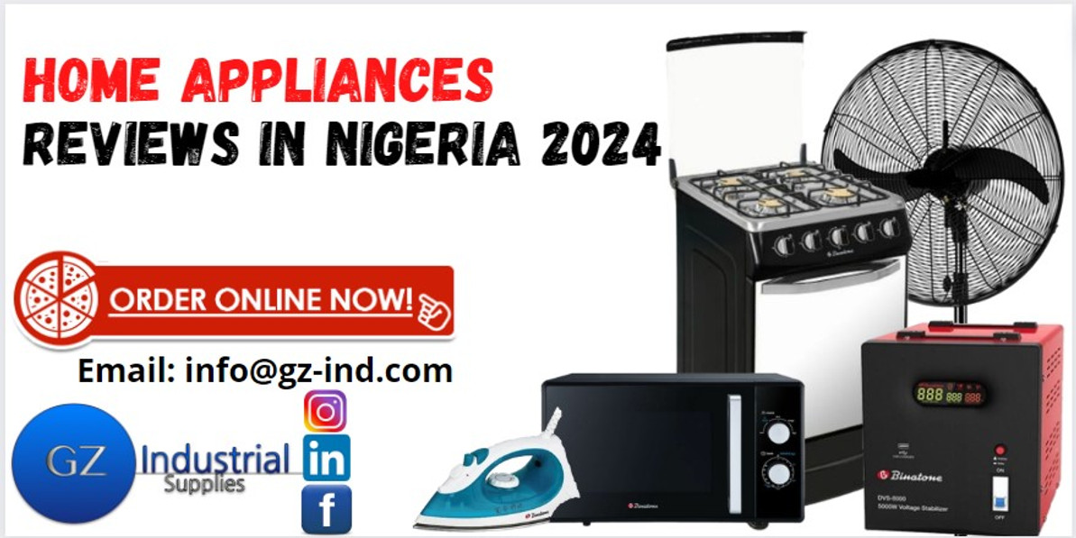 Home Appliances in Nigeria 2024 Reviews