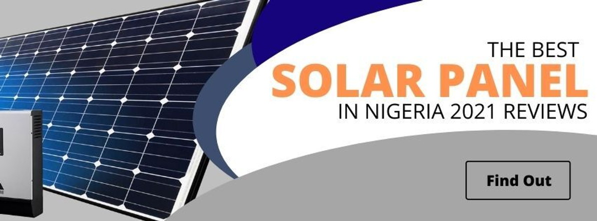 The Best Solar Panel in Nigeria 2024 Reviews