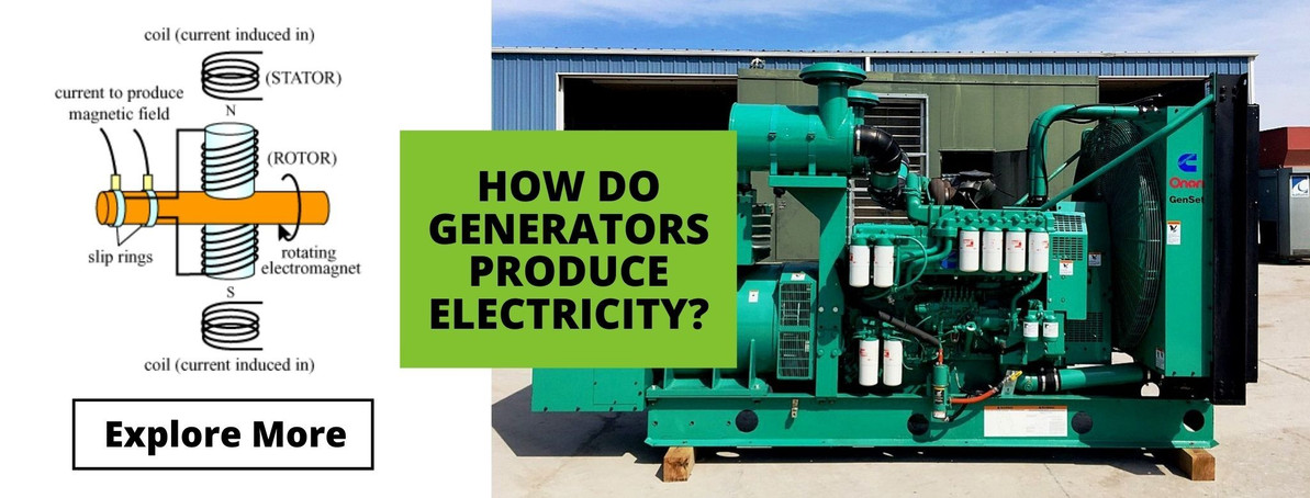 HOW DO GENERATORS PRODUCE ELECTRICITY?
