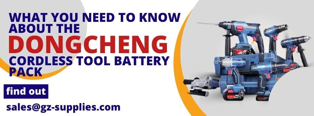  WHAT YOU NEED TO KNOW ABOUT THE DONGCHENG CORDLESS TOOL BATTERY PACK