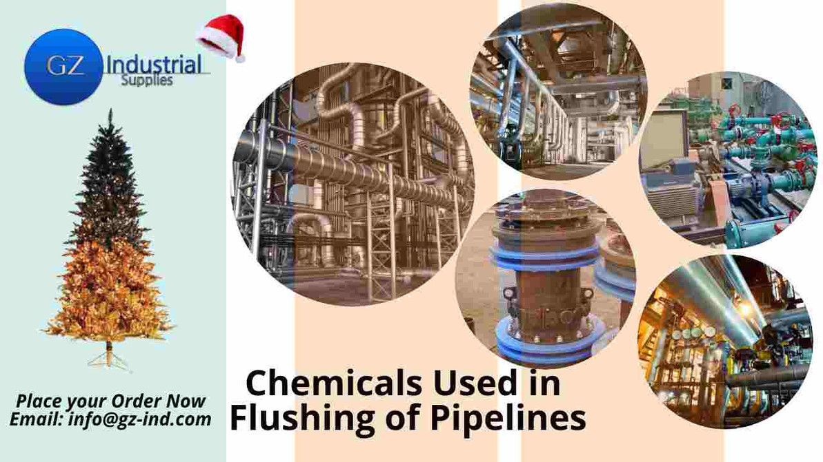 CHEMICALS USED IN THE FLUSHING OF PIPELINES