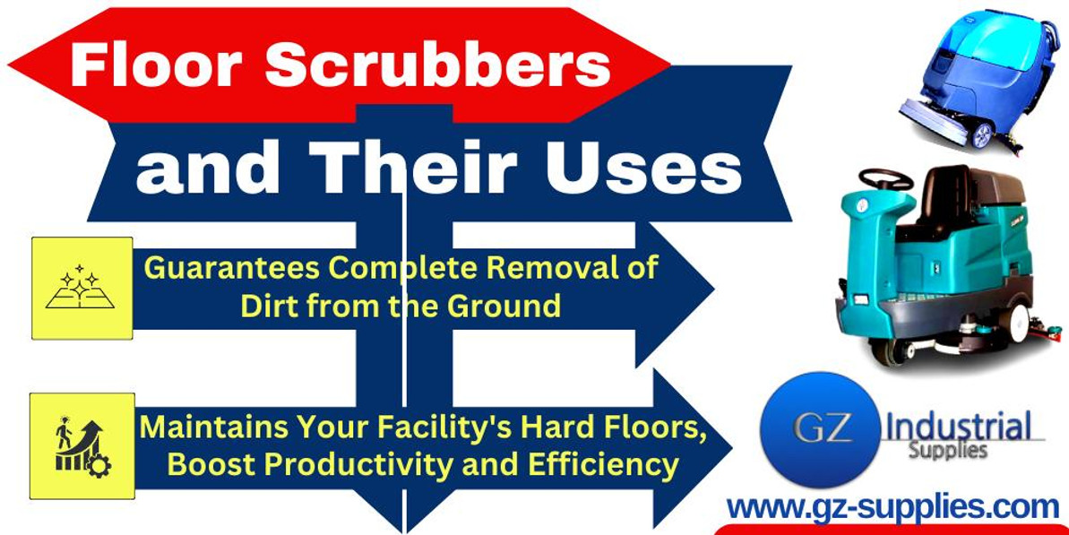 Floor scrubbers and their uses