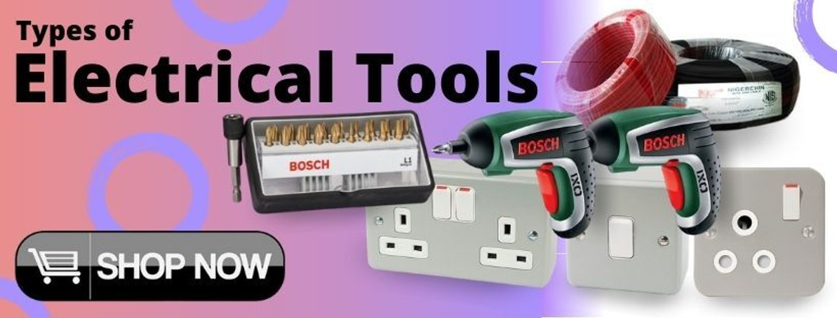 Types of Electrical Tools 