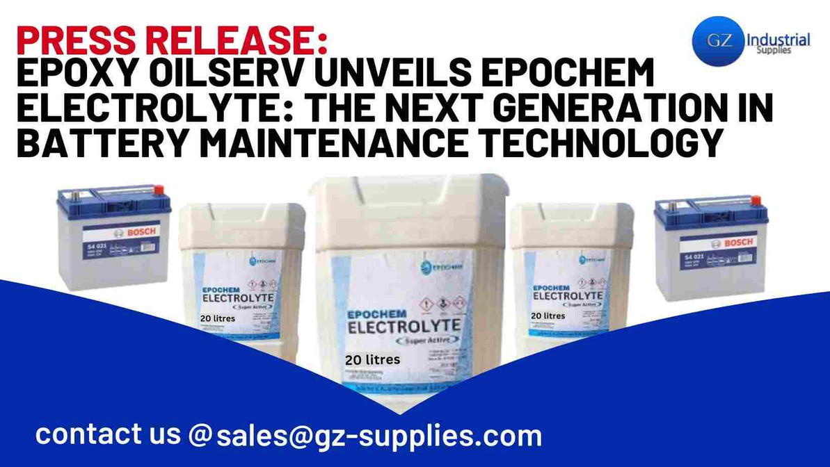 Press Release: Epoxy Oilserv Unveils Epochem Electrolyte: The Next Generation in Battery Maintenance Technology
