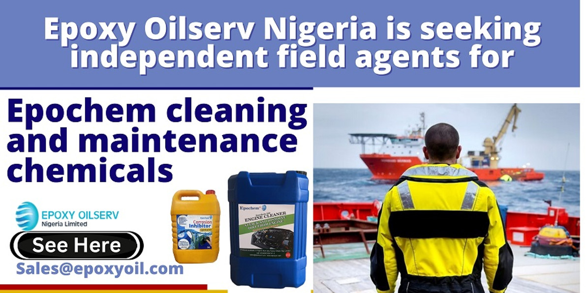 Press Release: ​Epoxy Oilserv Nigeria is seeking independent field agents for Epochem cleaning/maintenance chemicals