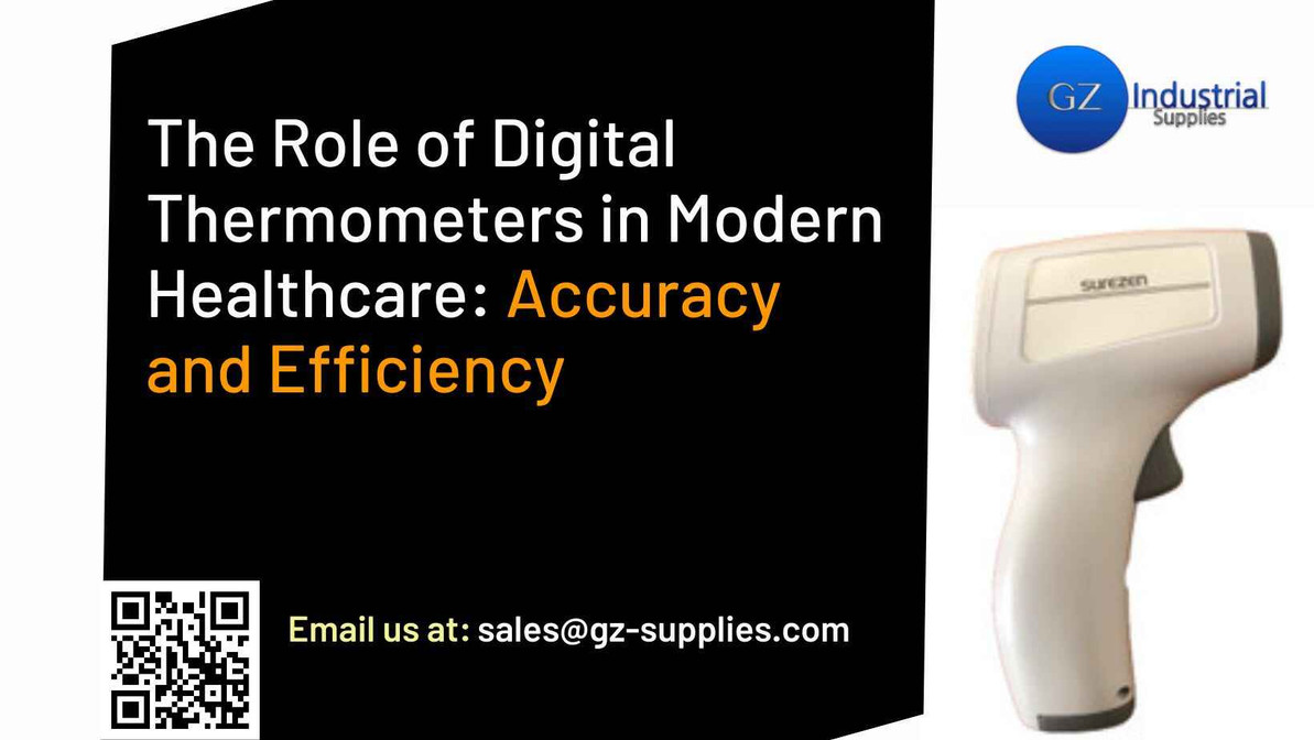 The Role of Digital Thermometers in Modern Healthcare: Accuracy and Efficiency