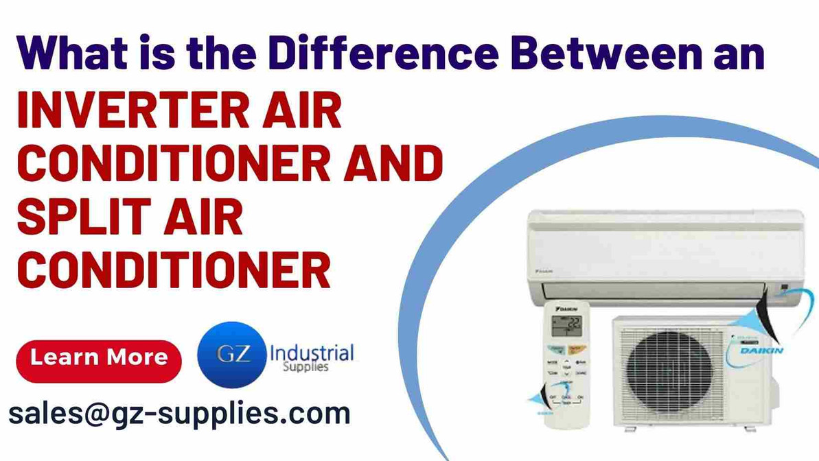What is the Difference Between an Inverter Air Conditioner and Split Air Conditioner