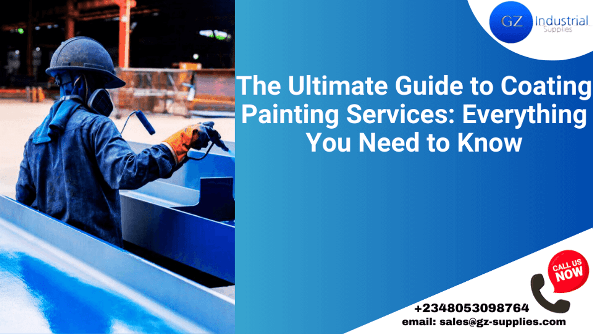 The Ultimate Guide to Coating Painting Services: Everything You Need to Know 