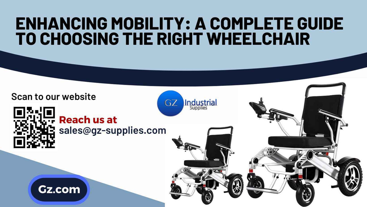 Enhancing Mobility: A Complete Guide to Choosing the Right Wheelchair Enhancing Mobility: A Complete Guide to Choosing the Right Wheelchair