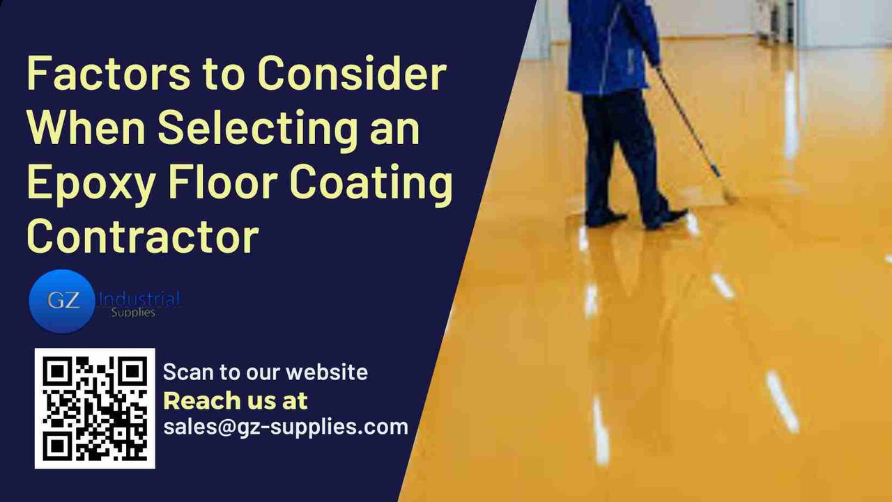 ​Factors to Consider When Selecting an Epoxy Floor Coating Contractor