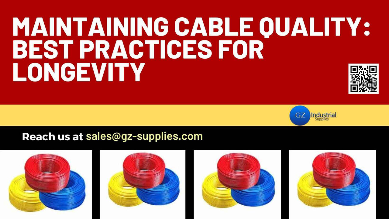 ​Maintaining Cable Quality: Best Practices for Longevity 