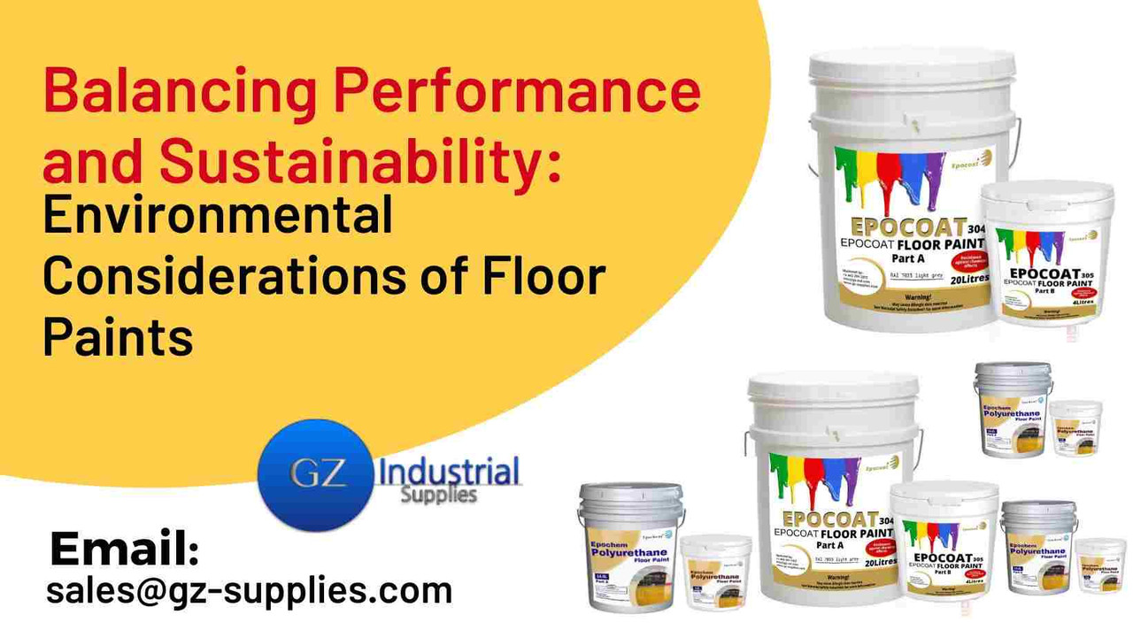Balancing Performance and Sustainability: Environmental Considerations of Floor Paints Balancing Performance and Sustainability: Environmental Considerations of Floor Paints
