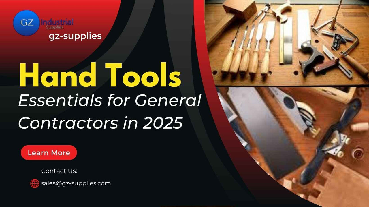 Hand Tool Essentials for General Contractors in 2025