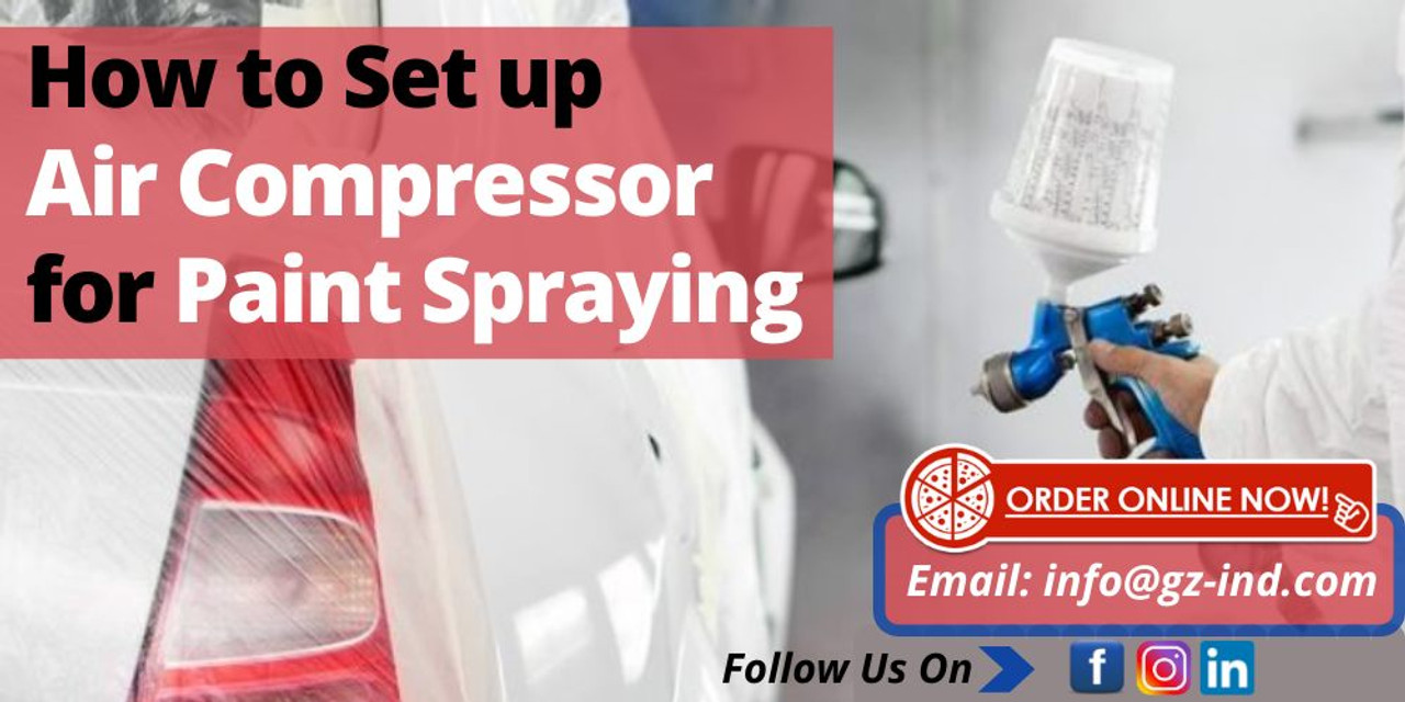 How to set up air compressor for paint spraying How to set up air compressor for paint spraying