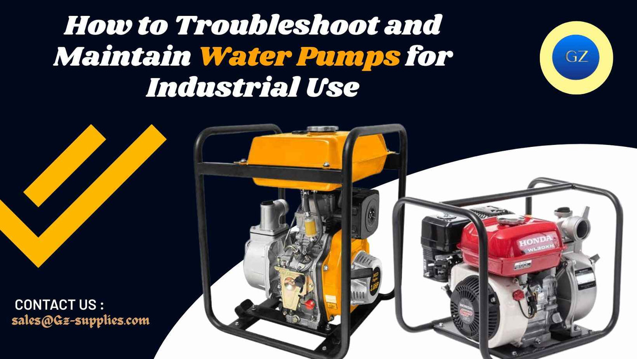 How to Troubleshoot and Maintain Water Pumps for Industrial Use How to Troubleshoot and Maintain Water Pumps for Industrial Use