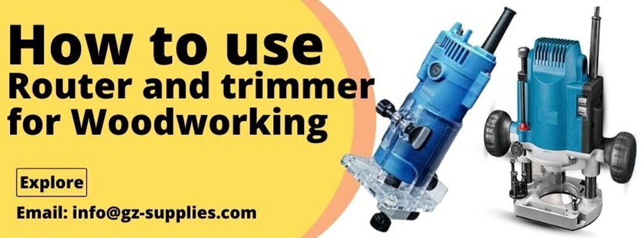 How to use a Router and Trimmer for  woodworking How to use a Router and Trimmer for  woodworking