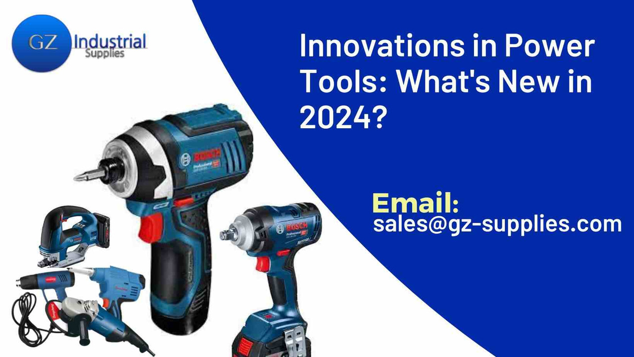Innovations in Power Tools: What's New in 2024? Innovations in Power Tools: What's New in 2024?