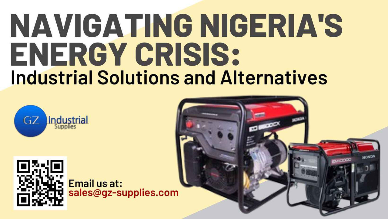 Navigating Nigeria's Energy Crisis: Industrial Solutions and Alternatives Navigating Nigeria's Energy Crisis: Industrial Solutions and Alternatives