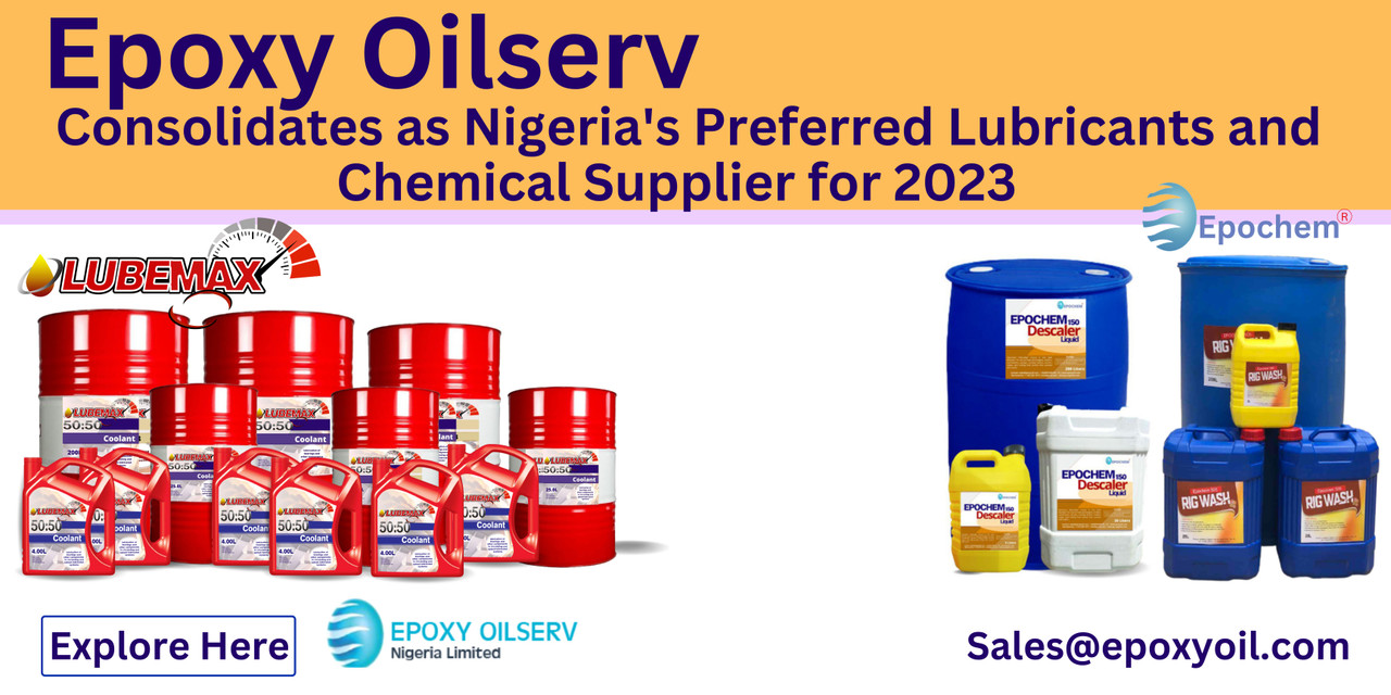 Press Release: Epoxy Oilserv Consolidates as Nigeria's Preferred Lubricants and Chemical Supplier for 2024  Press Release: Epoxy Oilserv Consolidates as Nigeria's Preferred Lubricants and Chemical Supplier for 2024