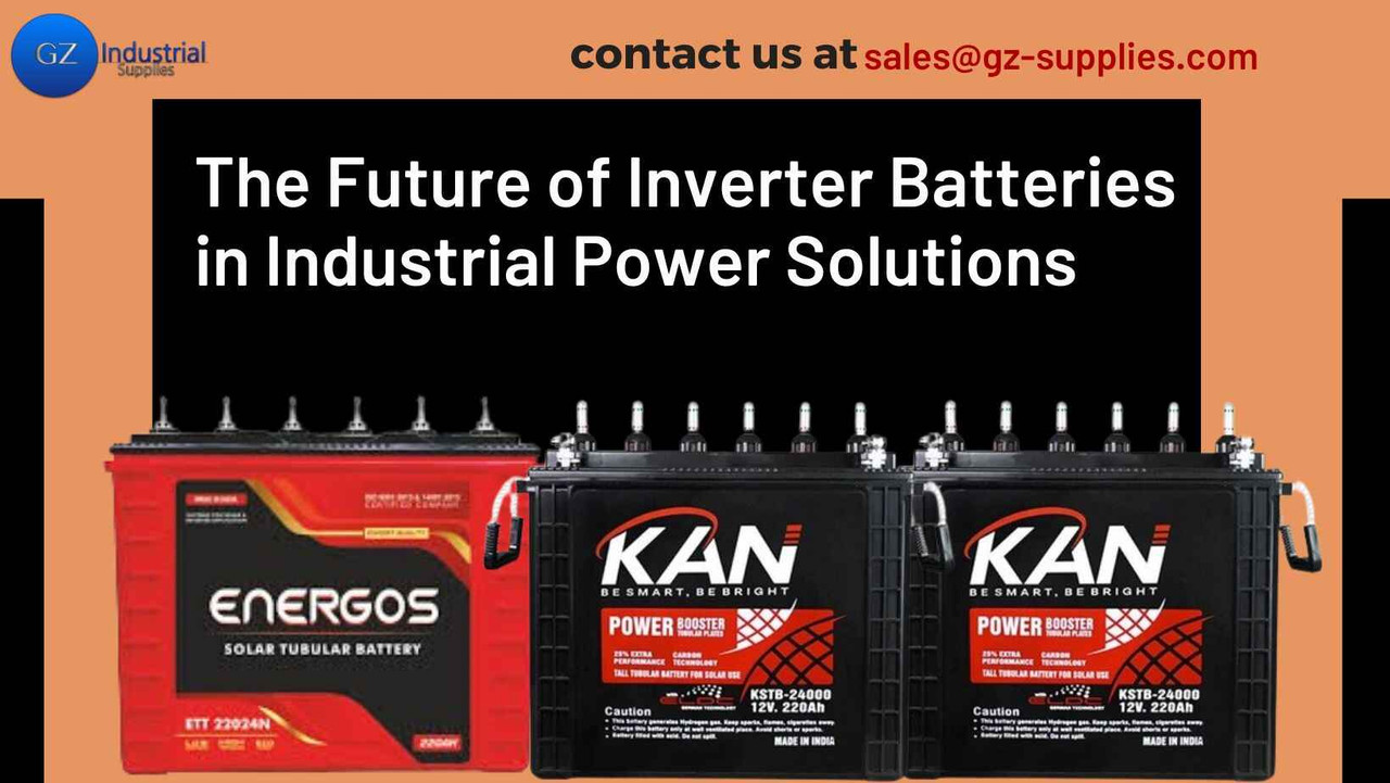 The Future of Inverter Batteries in Industrial Power Solutions  The Future of Inverter Batteries in Industrial Power Solutions