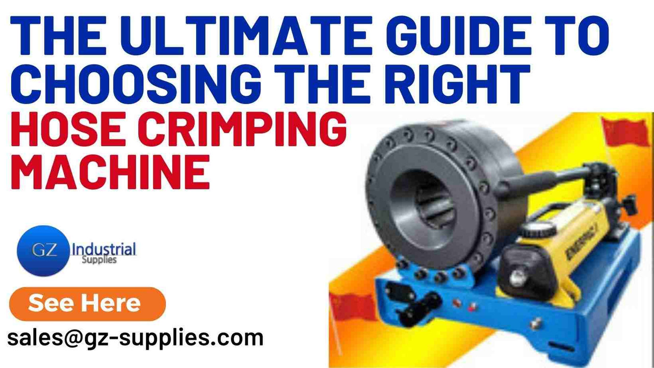 The Ultimate Guide to Choosing the Right Hose Crimping Machine The Ultimate Guide to Choosing the Right Hose Crimping Machine
