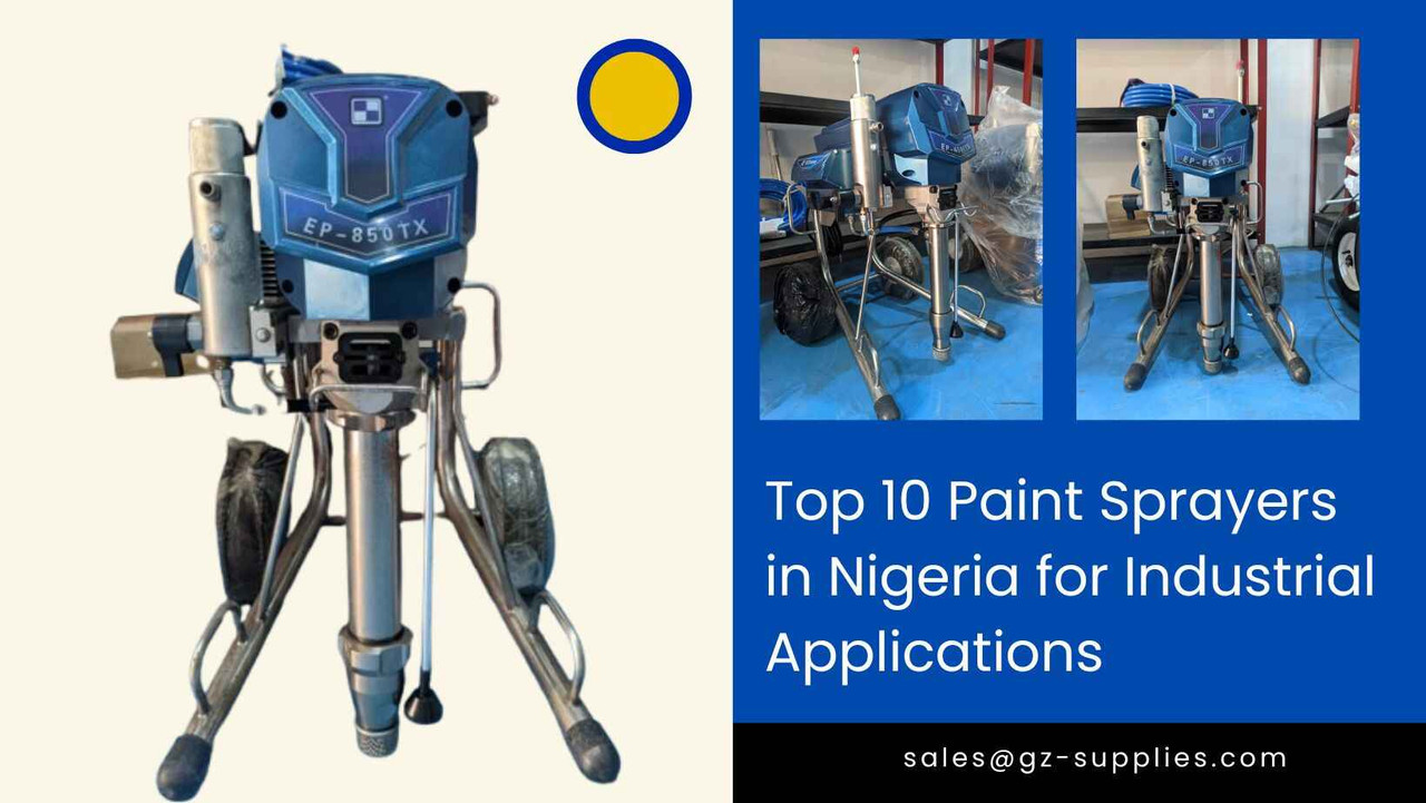 Top 10 Paint Sprayers in Nigeria for Industrial Applications