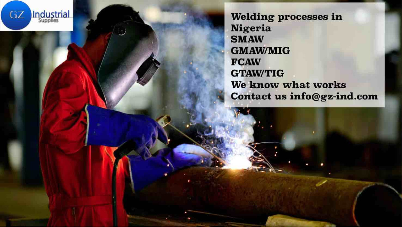 Different Types of Welding processes in Nigeria Different Types of Welding processes in Nigeria