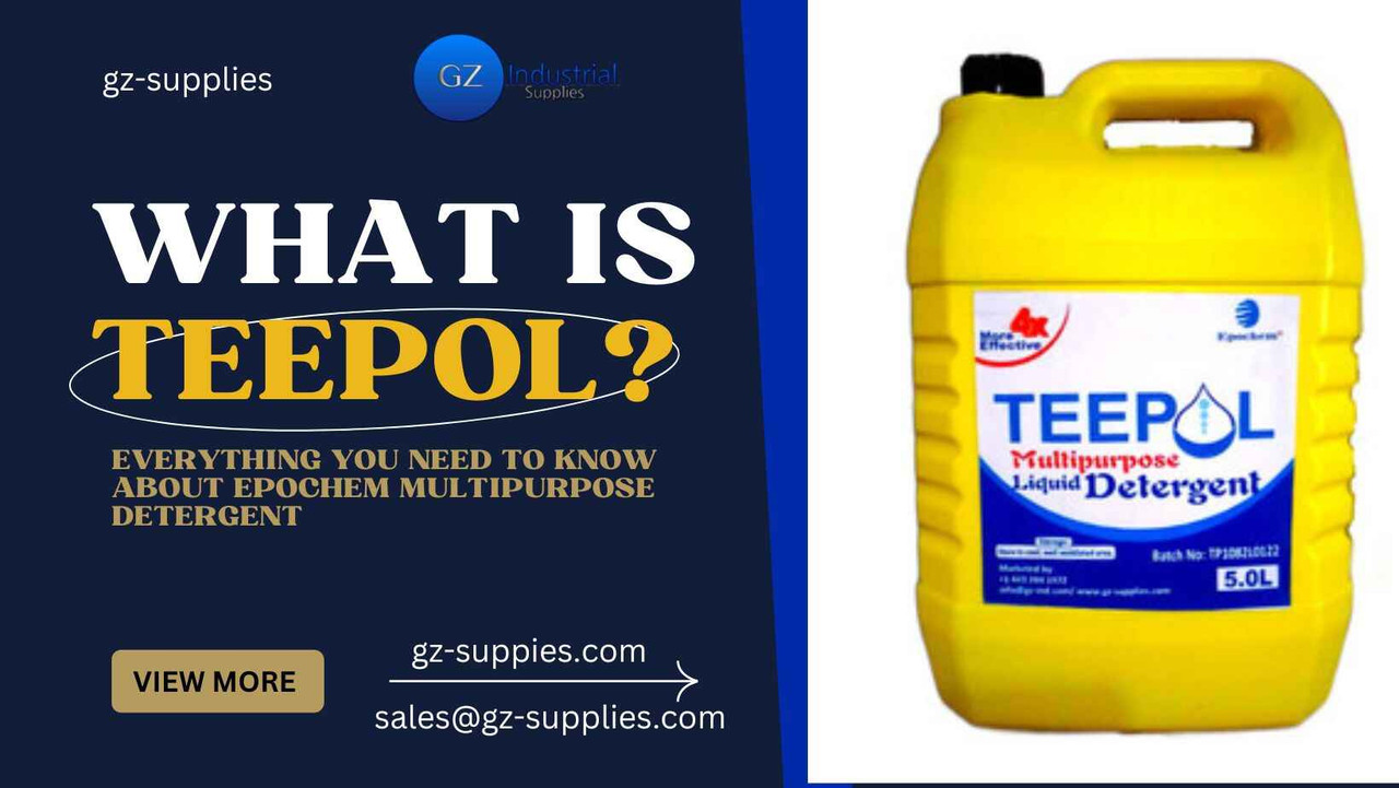 What is Teepol? Everything You Need to Know About Epochem Multipurpose Detergent