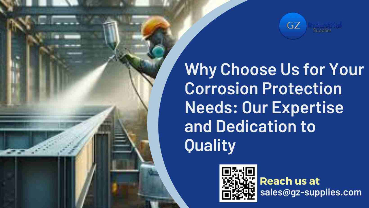 Why Choose Us for Your Corrosion Protection Needs: Our Expertise and Dedication to Quality Why Choose Us for Your Corrosion Protection Needs: Our Expertise and Dedication to Quality