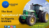 ​The Best Agricultural Machinery in Nigeria 2024  Reviews