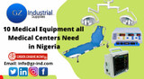 10 medical equipment all medical centers need in Nigeria