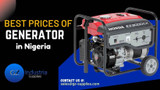 BEST PRICES OF GENERATOR IN NIGERIA 2026 BEST PRICES OF GENERATOR IN NIGERIA 2026