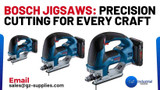 Bosch Jigsaws: Precision Cutting for Every Craft