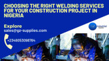 Choosing the Right Welding Services for Your Construction Project in Nigeria